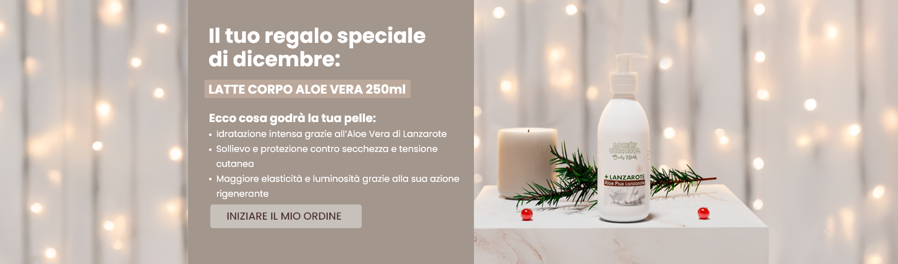 Il tuo regalo di dicembre:LATTE CORPO ALOE VERA  250ml