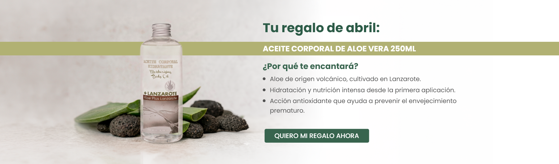 Tu regalo de abril: Aceite corporal de aloe vera 250ml 