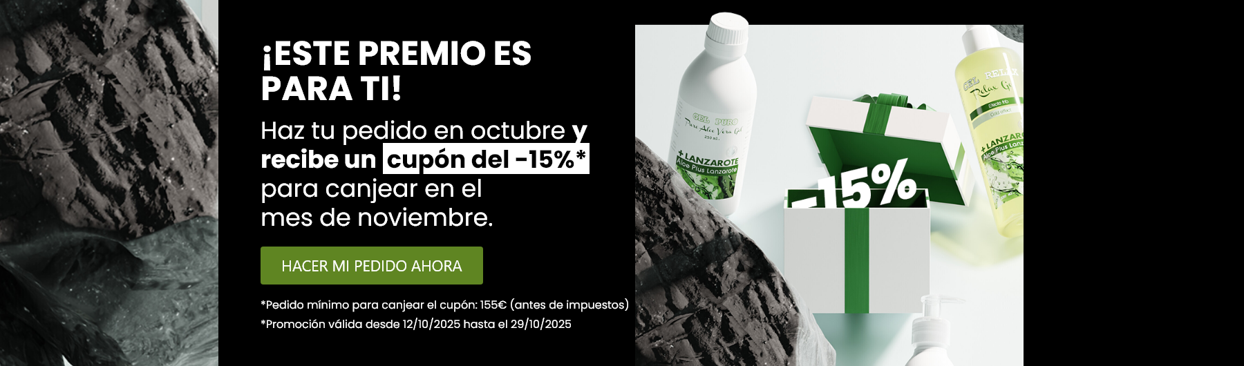 Haz tu pedido ahora y obtén un cupón del 15%