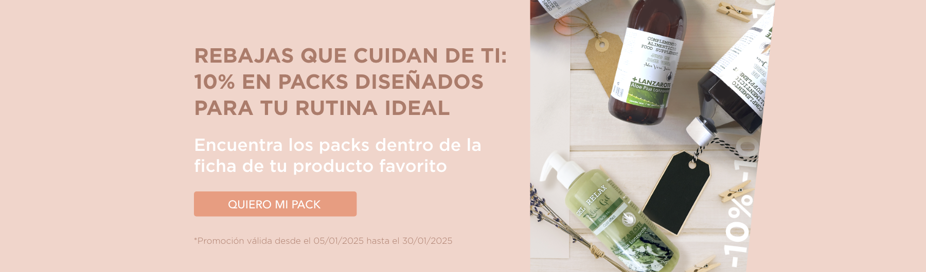 -10% dcto en PACKS.  ¡Las REBAJAS ya están aquí! 