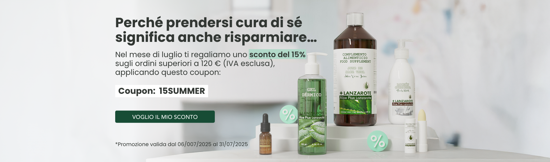 -15% di sconto sul tuo ordine di luglio.