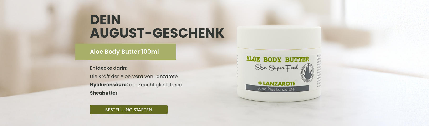 Dein August-Geschenk:  Aloe Body Butter 100ml