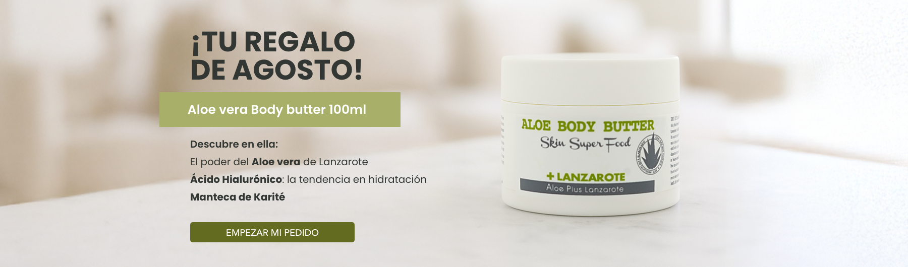 Tu regalo de agosto: Aloe vera Body butter 100ml