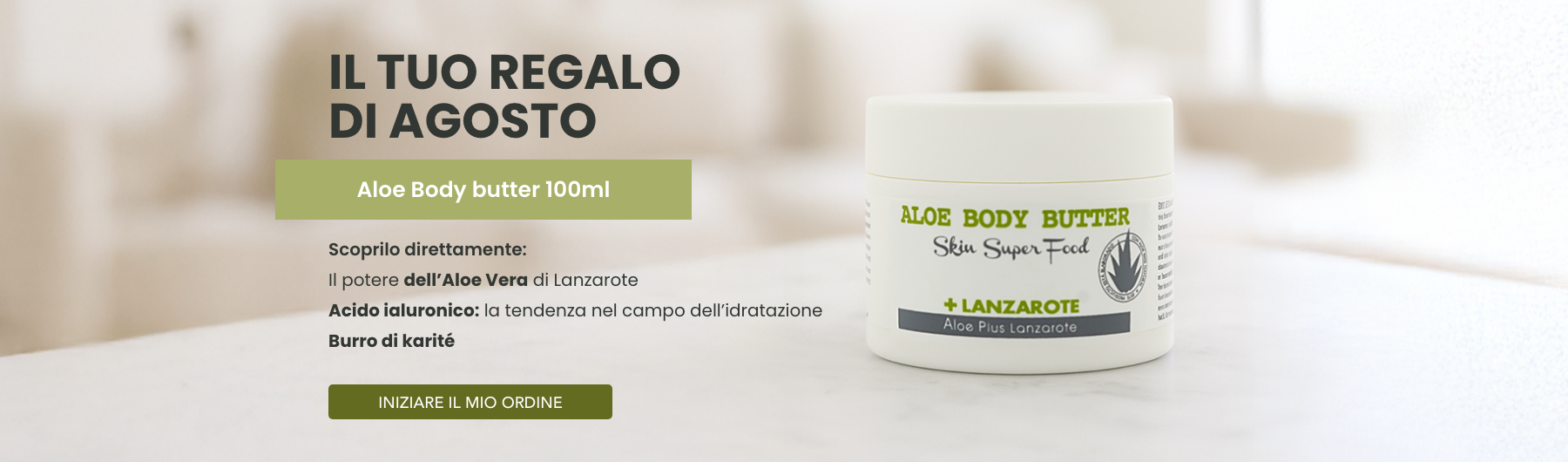 Il tuo regalo di agosto: Aloe Body butter 100ml