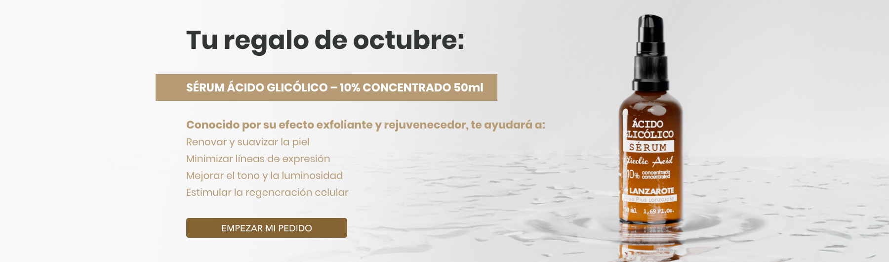 Tu regalo de octubre: SÉRUM ÁCIDO GLICÓLICO – 10% CONCENTRADO 50ml