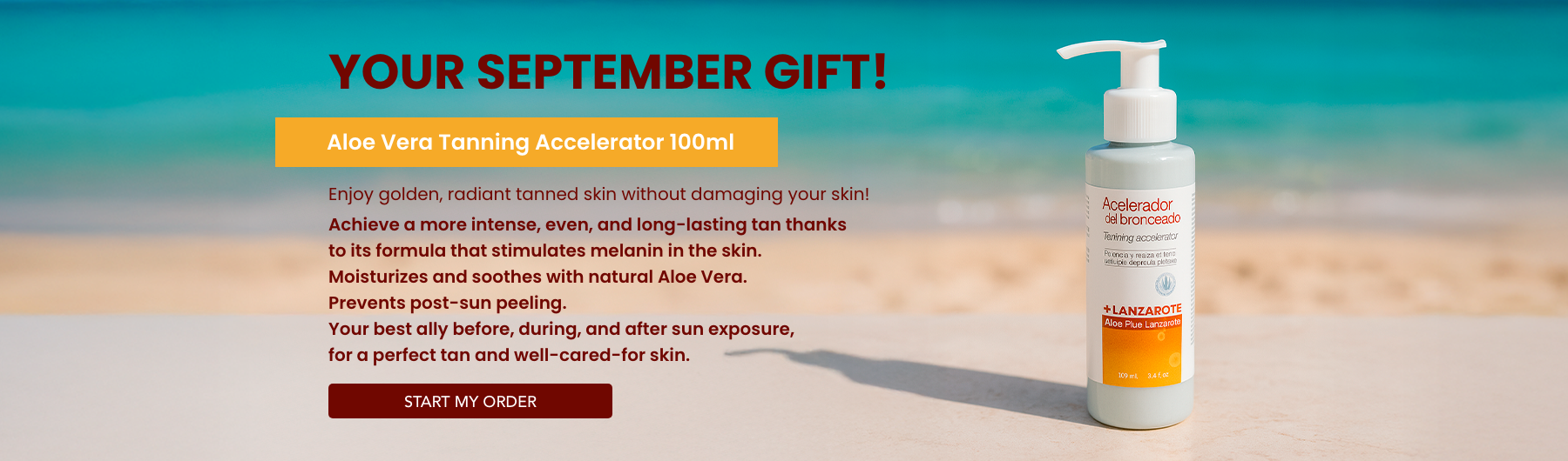 Your September Gift: Aloe Vera Tanning Accelerator 100ml