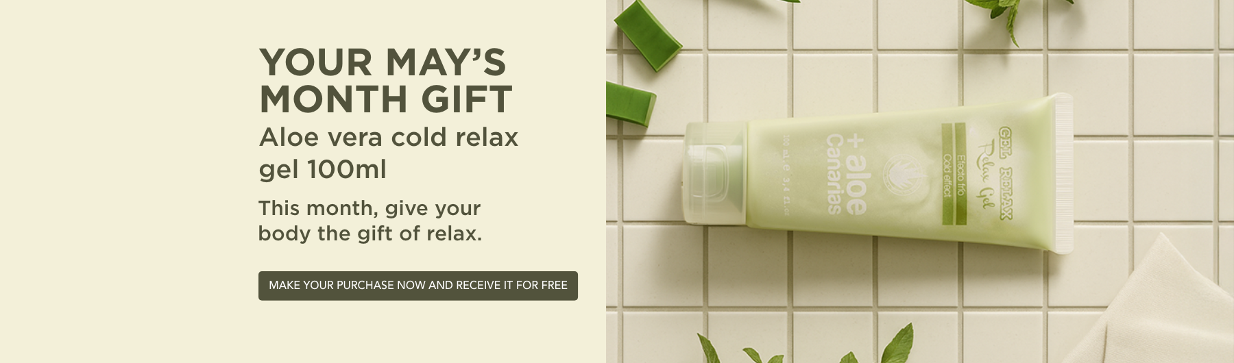 Your May’s month Gift: Aloe vera cold relax gel 100ml
